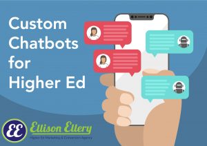 Custom Chatbots for Higher Ed