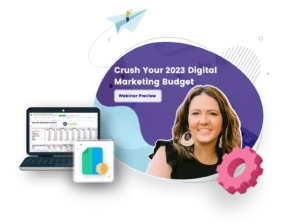 Crush Your 2023 Digital Marketing Budget