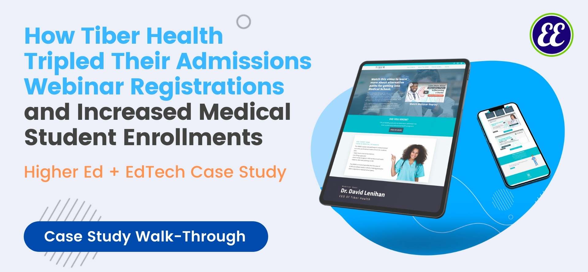Higher Ed Marketing Case Study - Tiber Health Admissions Webinar Best Practice