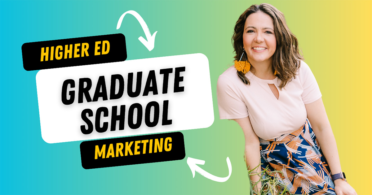Higher-Ed-Graduate-School-Marketing